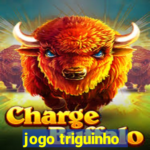 jogo triguinho